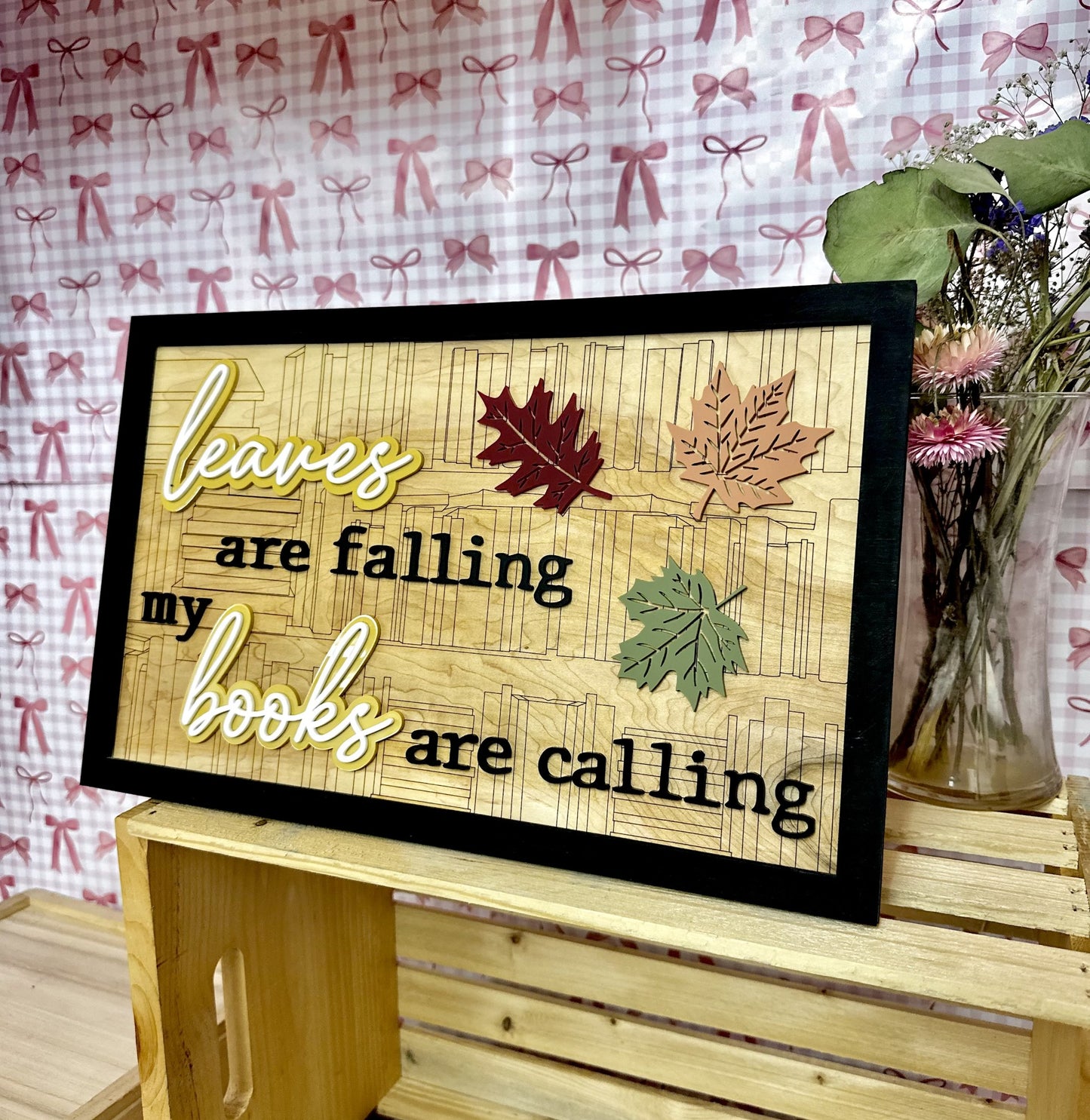 Leaves Are Falling.... Bookish Wall Sign
