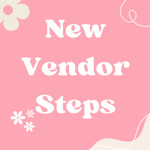 New Vendor Steps
