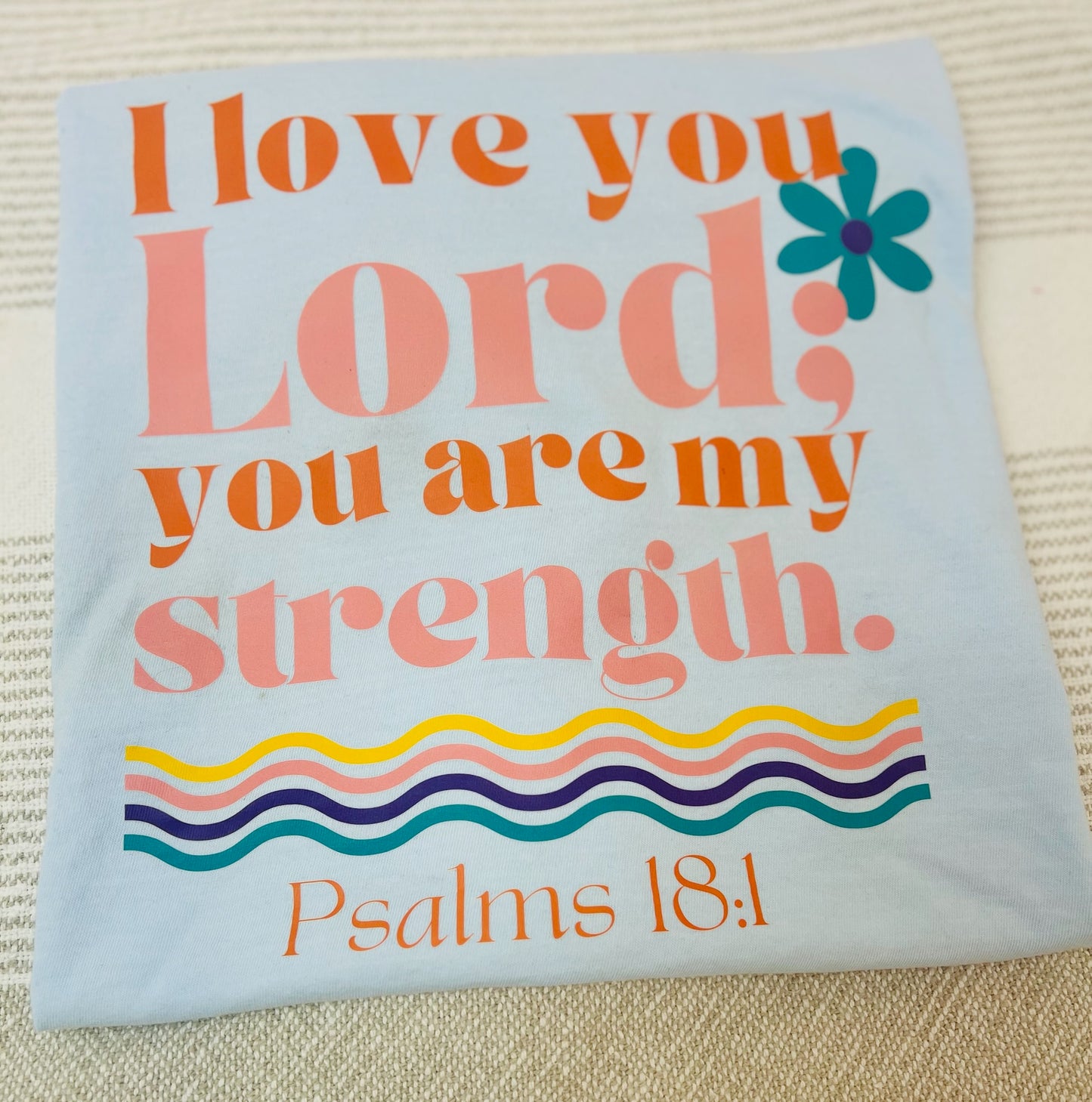 You are my strength T-Shirt