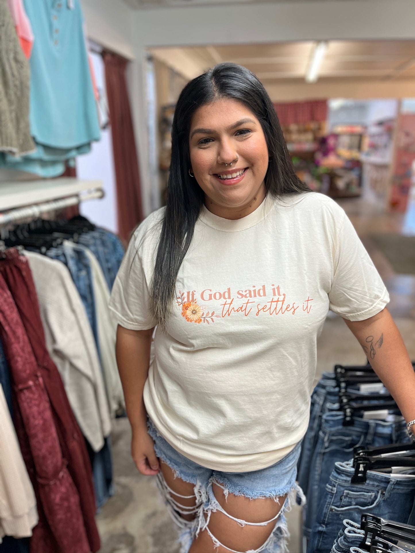 If God Said it That Settles It Tee