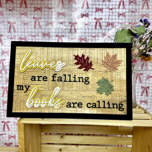Leaves Are Falling.... Bookish Wall Sign